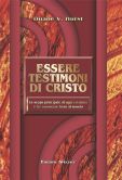 ESSERE TESTIMONI DI CRISTO